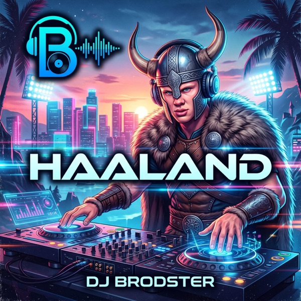 Cover art for Haaland Strikes Again by DJ Brodster